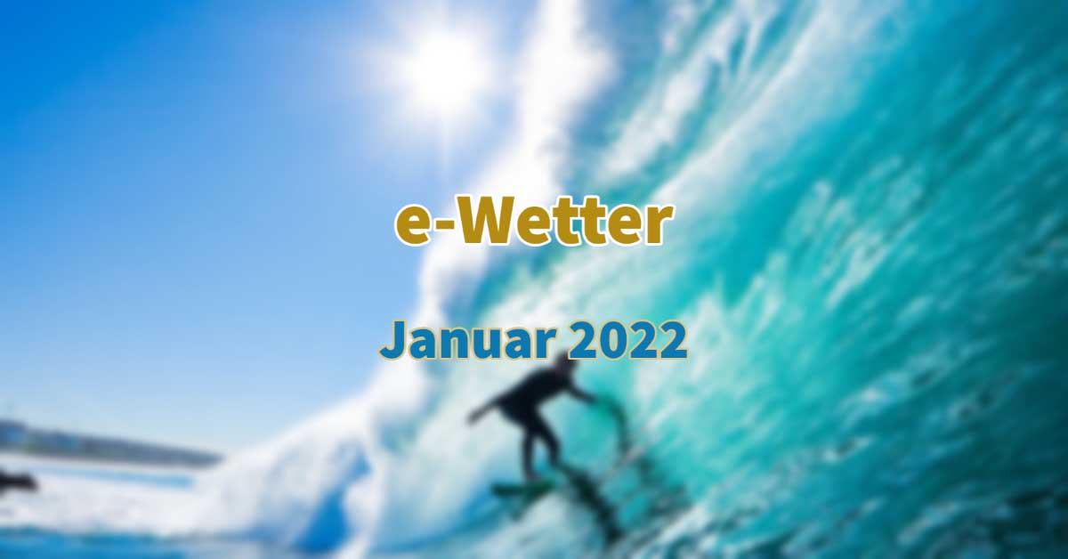 energetischer Wetterbericht Januar 2022 